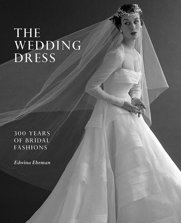 The Wedding Dress, 300 years of Bridal Fashion